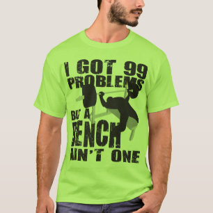 Ich habe 99 Probleme Got, aber eine Bank ist nicht T-Shirt