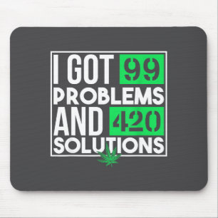 Ich habe 99 Probleme und Lösungen Lustige Weed-Zit Mousepad