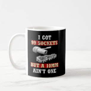 Ich habe 99 Steckdosen, aber ein 10mm ist nicht da Kaffeetasse