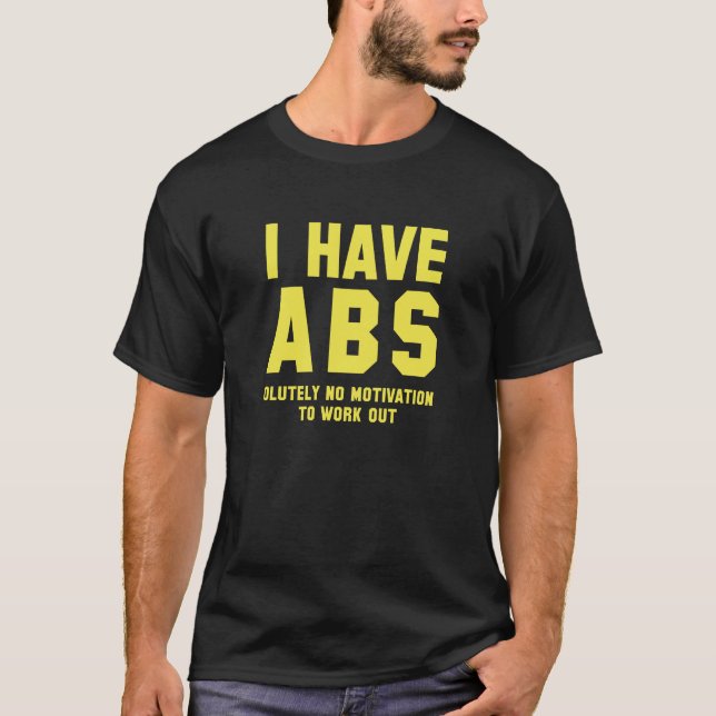 Ich habe Abs. T-Shirt (Vorderseite)