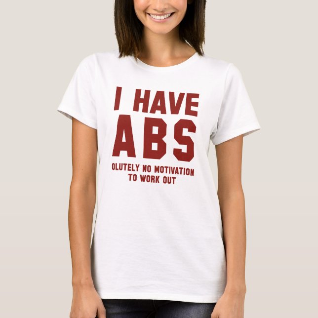 Ich habe Abs. T-Shirt (Vorderseite)