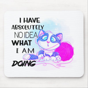 Ich habe absolut keine Ahnung, Mousepad