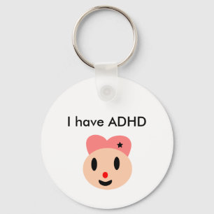 Ich habe ADHD Schlüsselanhänger