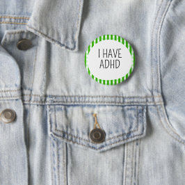 Ich habe ADHS Button