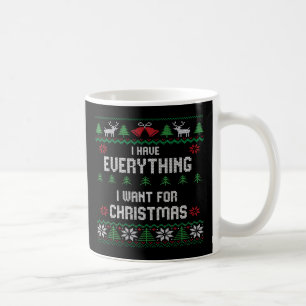 Ich habe alles, was ich zu Weihnachten Gewollt hab Kaffeetasse