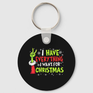 Ich habe alles, was ich zu Weihnachten Gewollt hab Schlüsselanhänger