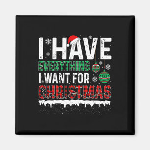 Ich habe alles, was ich zu Weihnachten Gewollt, me Magnet