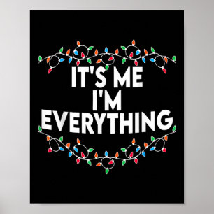 Ich habe alles, was ich zu Weihnachten will, ich b Poster