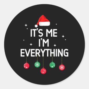 Ich habe alles, was ich zu Weihnachten will, ich b Runder Aufkleber
