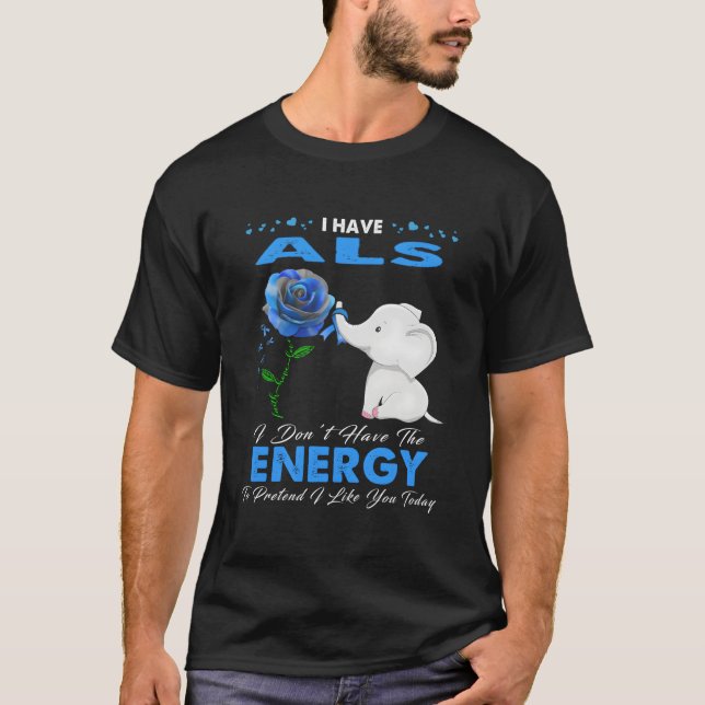 Ich habe ALS-Bewusstsein T-Shirt (Vorderseite)