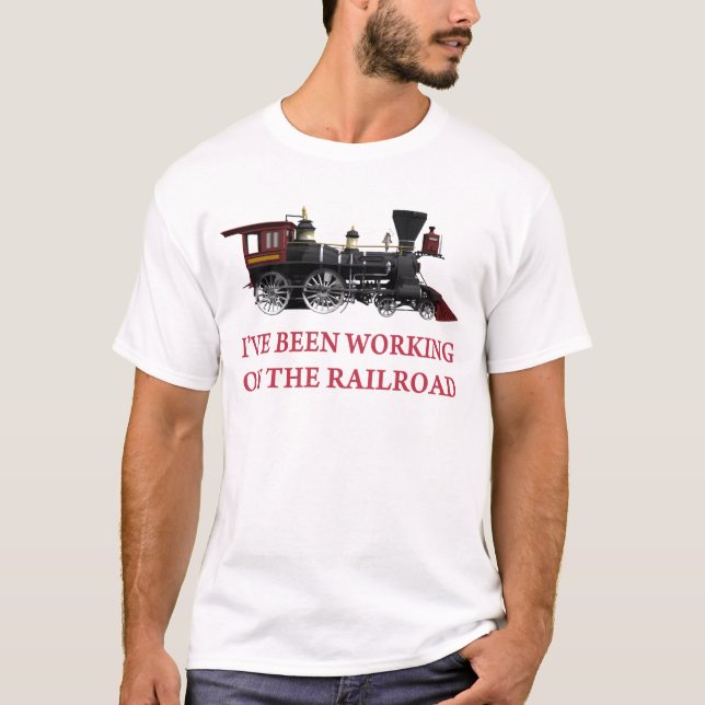 Ich habe an der Eisenbahn gearbeitet T-Shirt (Vorderseite)