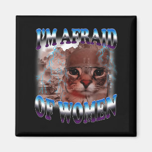 Ich habe Angst vor Frauen Lustiger Spruch Humor Ka Magnet