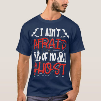 Ich habe Angst vor keinem Geist T-Shirt