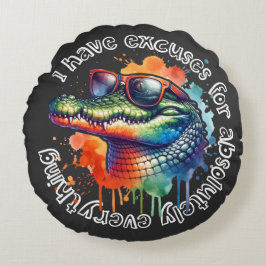 "Ich habe Ausreden für absolut alles" - lustig Rundes Kissen
