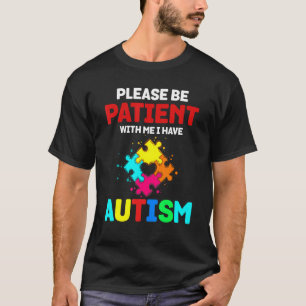 Ich habe Autismus Kleinkind Kinder Autistische Bew T-Shirt