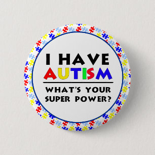 Ich habe Autismus. Was ist dein Super-Power? Button