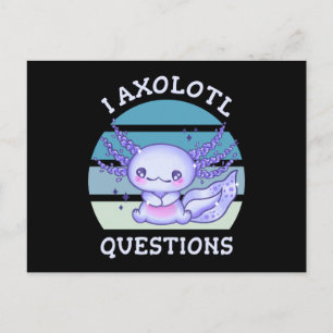 Ich habe Axolotl-Fragen Postkarte