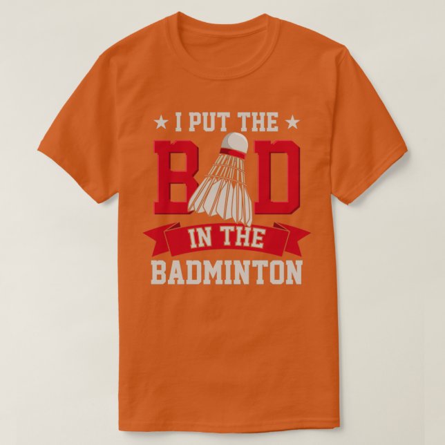 Ich habe Badminton für den Badminton-Player schlec T-Shirt (Design vorne)