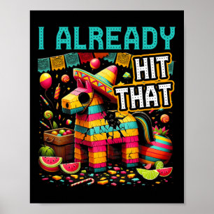 Ich habe bereits getroffen, dass Pinata Cinco de M Poster