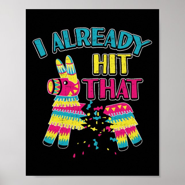 Ich habe bereits getroffen, dass Pinata Cinco de M Poster (Vorne)