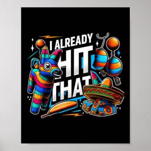 Ich habe bereits getroffen, dass Pinata Cinco de M Poster