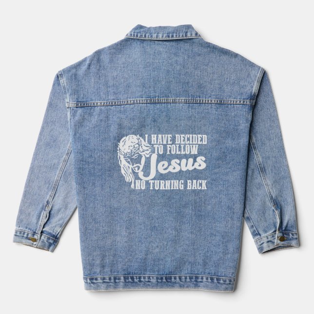 Ich habe beschlossen, dem Glauben Jesu auf der Gru Jeansjacke (Rückseite)