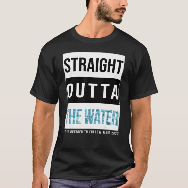 Ich habe beschlossen, der Taufe zum Jesus Wasser 2 T-Shirt (Vorderseite)