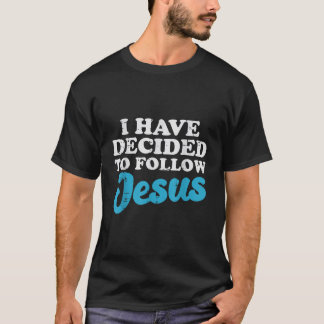Ich habe beschlossen, Jesus Gott Christlichen Mens T-Shirt