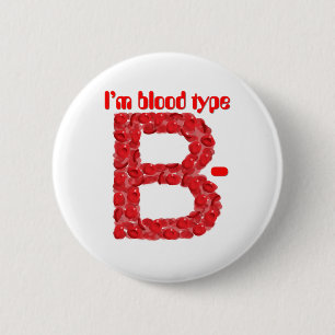 Ich habe Blutgruppe B negativ Button
