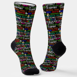 Ich habe buchstäblich meine SteuerDollars Gewollt Socken