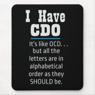 Ich habe CDO Black Funny OCD Spaß Mousepad