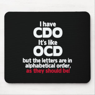 Ich habe Cdo - es ist wie bei Ocd, aber die Buchst Mousepad