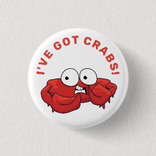Ich habe Crabs T - Shirt Got Button