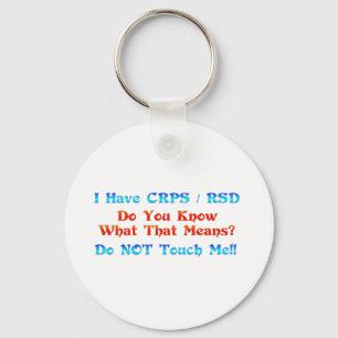 Ich habe CRPS RSD wissen, was das bedeutet Schlüsselanhänger