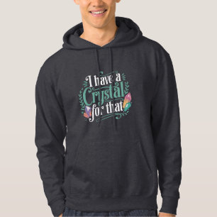 Ich habe dafür einen Kristall Hoodie