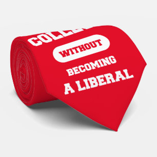 Ich habe das College überlebt, ohne ein Liberaler  Krawatte