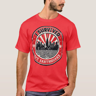 Ich habe das Erdbeben des NYC 2024 überlebt 2 T-Shirt