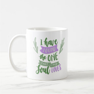 ICH HABE DAS GEFUNDEN, DAS MEIN SOUL LIEBEN KAFFEETASSE