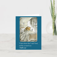 Ich habe das getan sagte Kröte und er strich Wache