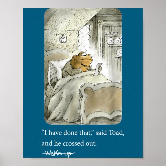 Ich habe das getan sagte Kröte und er strich Wake  Poster (Vorne)