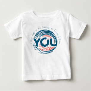Ich habe das Glück, einen Freund wie dich zu haben Baby T-shirt