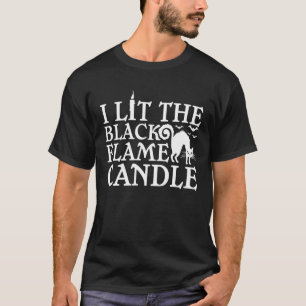 Ich habe das Halloween-Kostüm der Schwarzen Flamme T-Shirt