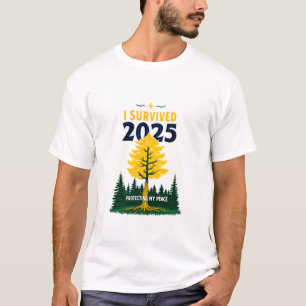 Ich habe das Jahr 2025 überlebt Schütze meinen F T-Shirt