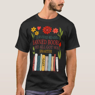 Ich habe das Lesen verbotener Bücher überlebt und T-Shirt