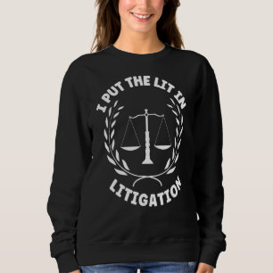 Ich habe das Lit in den Rechtsanwalt Ankläger Atto Sweatshirt