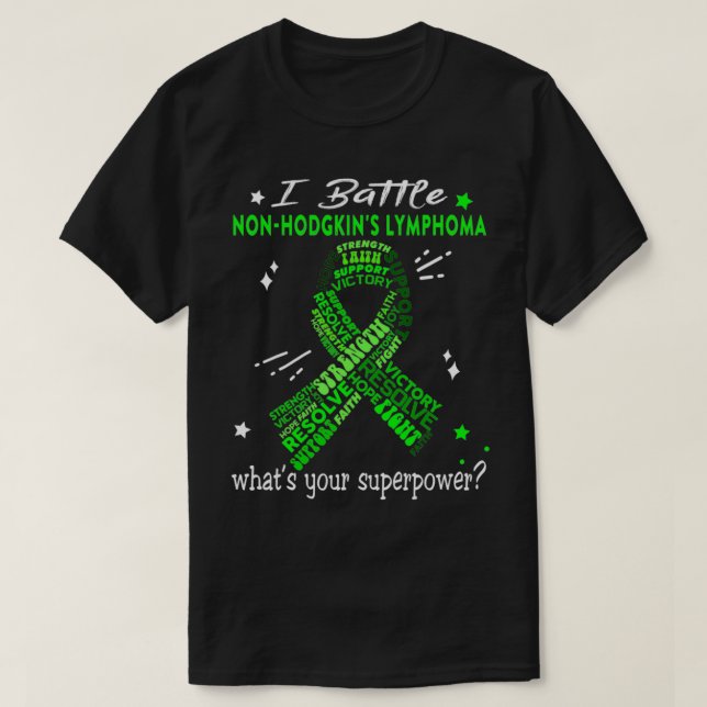 Ich habe das NonHodgkin-Lymphom gekämpft Was ist d T-Shirt (Design vorne)