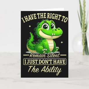 Ich habe das Recht zu schweigen, ich habe es einfa Karte