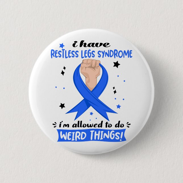 Ich habe das Restless Legs Syndrom, das mir erlaub Button (Vorderseite)