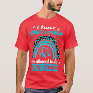 Ich habe das Shprintzen-Syndrom, das ich Weir mach T-Shirt