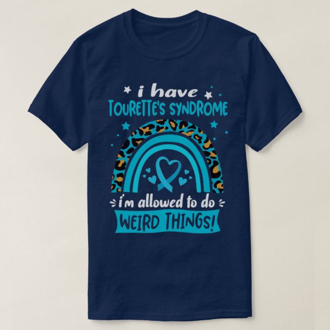 Ich habe das Tourettes-Syndrom, das ich seltsam ma T-Shirt (Design vorne)